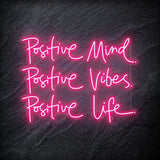 "Positive Mind Posiitve Vibes" LED Neon Schriftzug - NEONEVERGLOW
