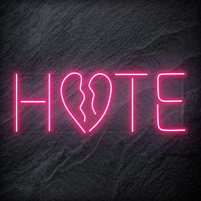 "Hate" Neon Schriftzug Sign - NEONEVERGLOW