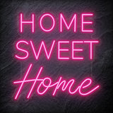 "Home Sweet Home" LED Neonschild Sign Schriftzug - NEONEVERGLOW