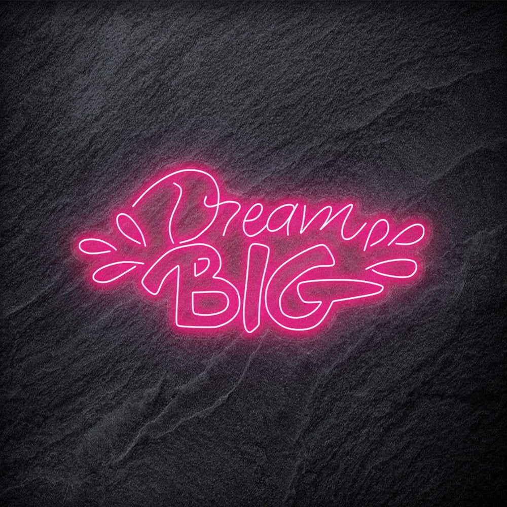 "Dream Big" Neonschild - NEONEVERGLOW