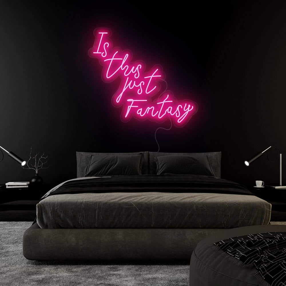 "Is This Just Fantasy" Neon Sign Schriftzug - NEONEVERGLOW