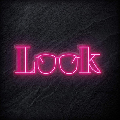 "Look" Neonschild Sign - NEONEVERGLOW