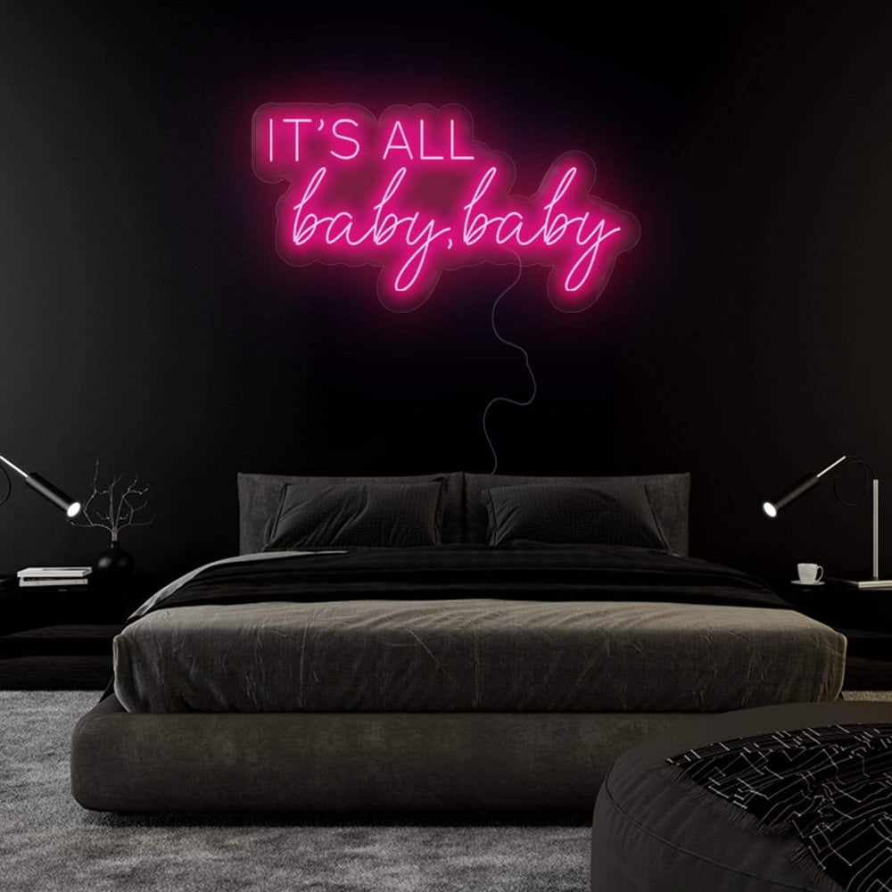 "It´s All Baby,Baby" Neonschild Sign - NEONEVERGLOW