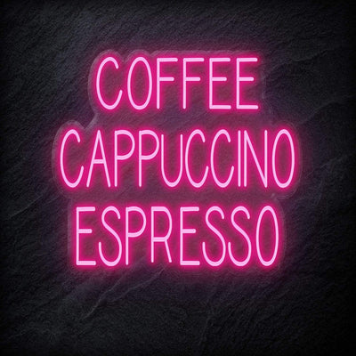 "Coffee Cappuccino Espresso" Neon Schriftzug - NEONEVERGLOW