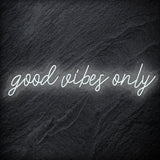 "Good Vibes Only" LED Neon Schriftzug - NEONEVERGLOW