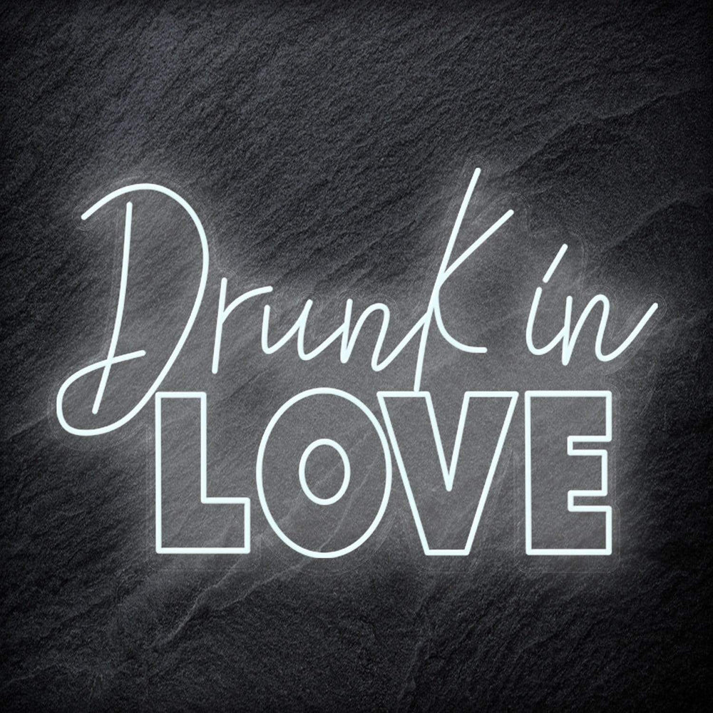 "Drunk in Love" Neon Schriftzug Sign - NEONEVERGLOW