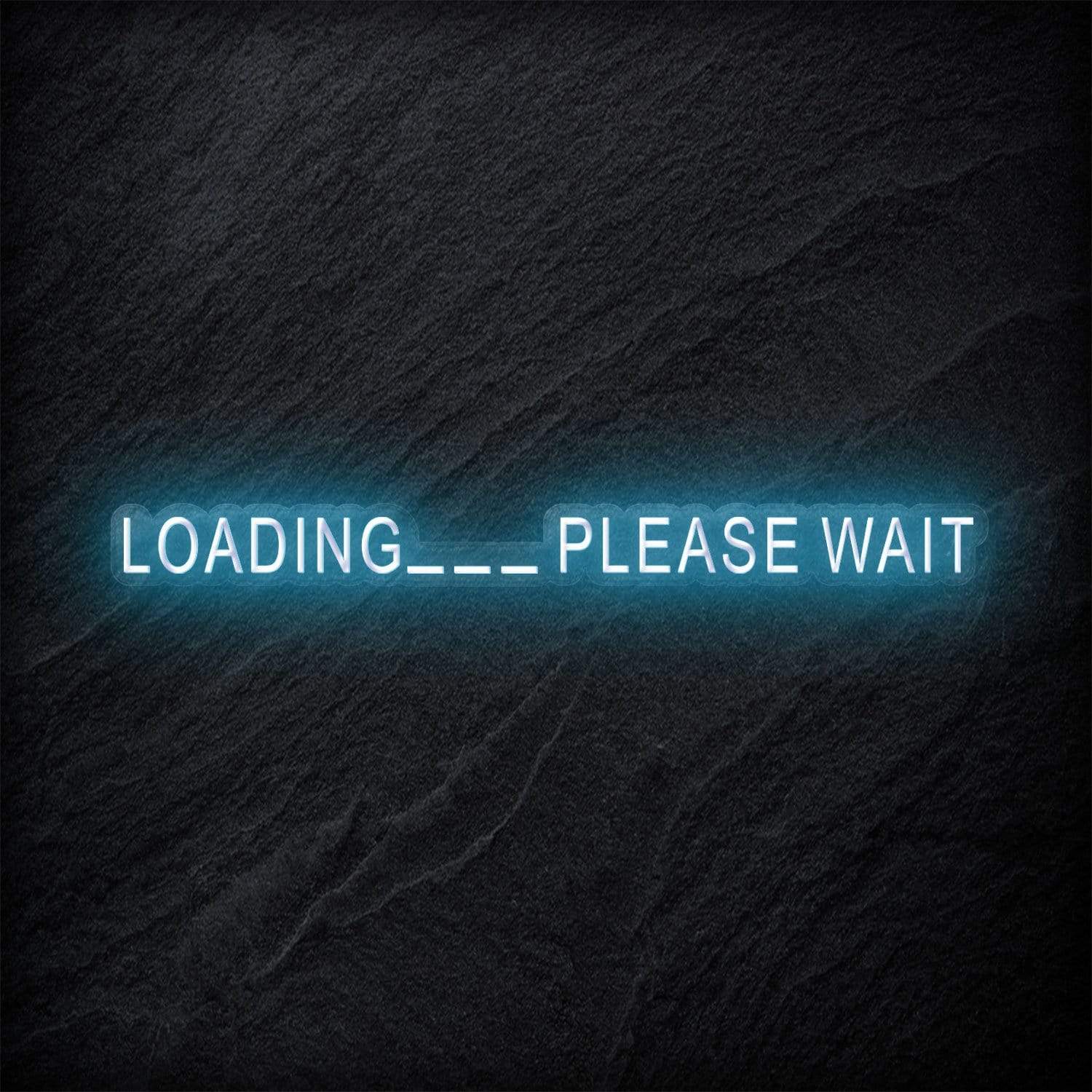 "Loading..Please Wait" LED Neon Schriftzug - NEONEVERGLOW