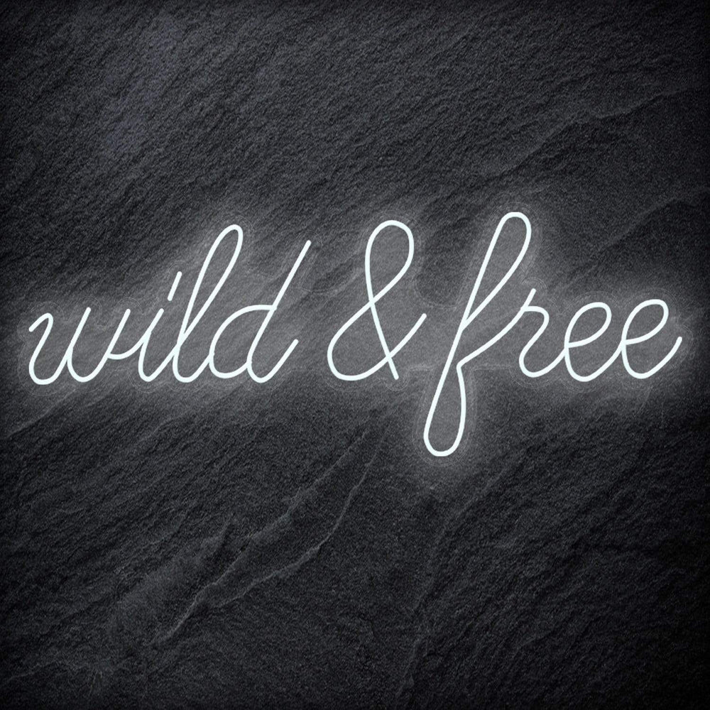 " Wild & Free " Neon Schriftzug - NEONEVERGLOW