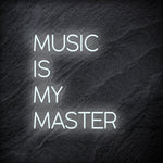 "Music Is My Master" LED Neon Schriftzug - NEONEVERGLOW