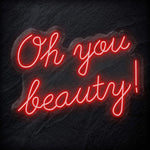 "Oh You Beauty" LED Neon Schriftzug - NEONEVERGLOW