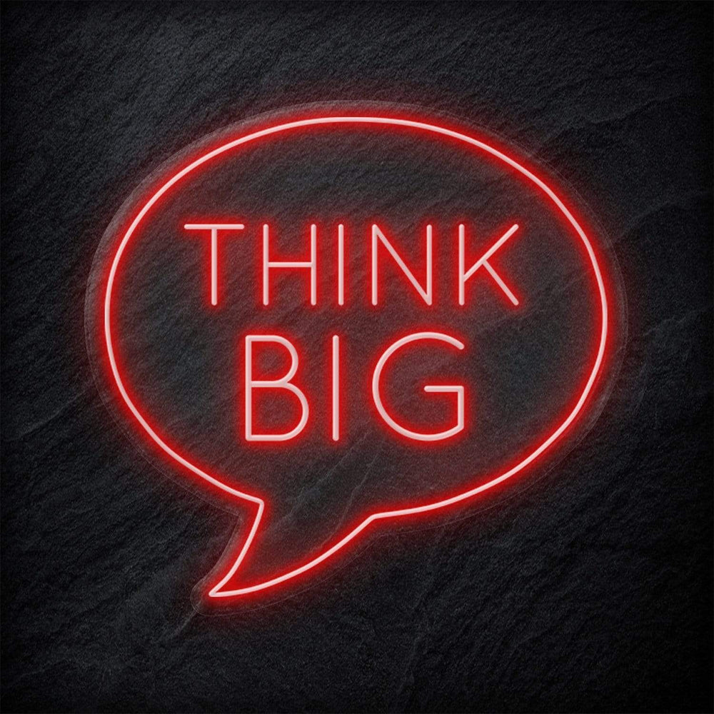 "Think Big" Neon Sign Schriftzug - NEONEVERGLOW