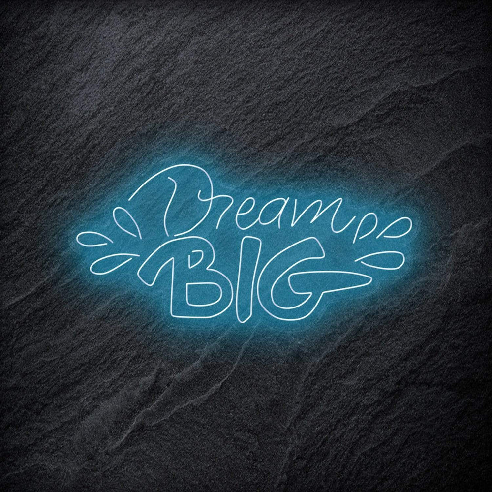 "Dream Big" Neonschild - NEONEVERGLOW