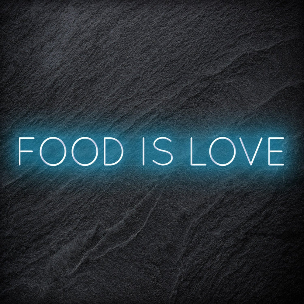 "Food Is Love " Neonschild Sign Schriftzug - NEONEVERGLOW