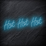"Hot Hot Hot" LED Neon Schriftzug - NEONEVERGLOW