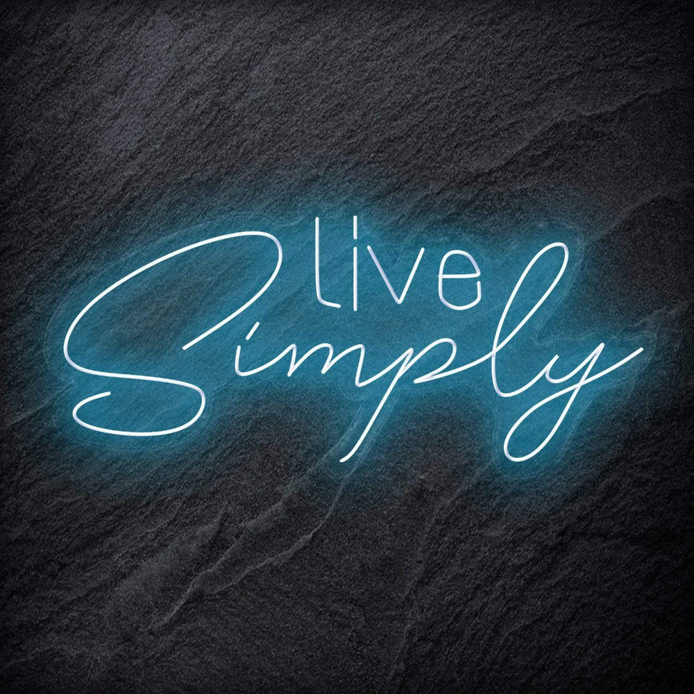 "Live Simply" Neon Schriftzug - NEONEVERGLOW