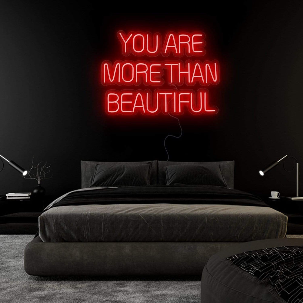 " You Are More Than Beautiful" Neonschild Sign Schriftzug - NEONEVERGLOW