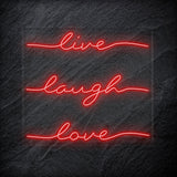 "Live Laugh Love" LED Neon Schriftzug - NEONEVERGLOW