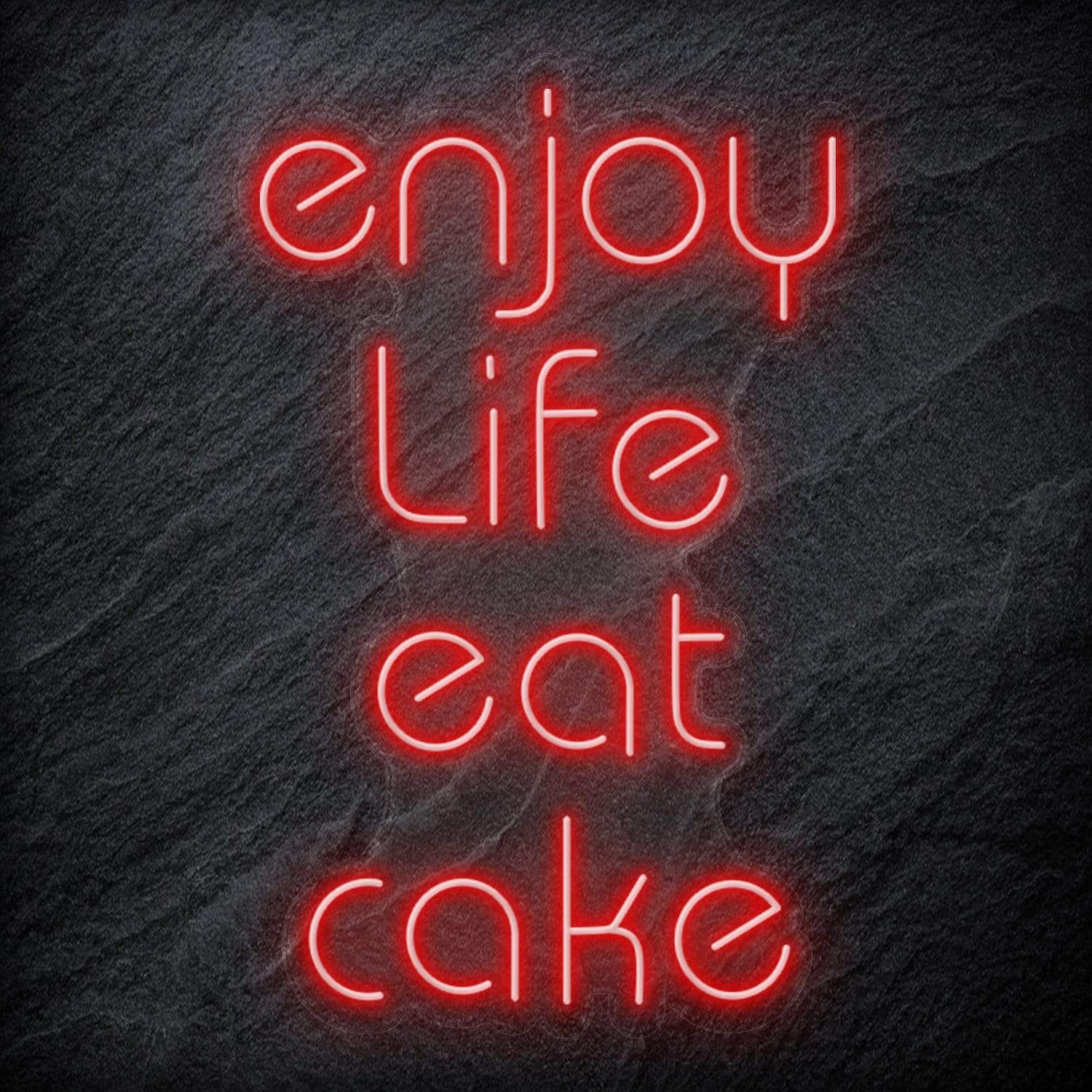 "Enjoy Life Eat Cake" LED Neon Schriftzug Sign - NEONEVERGLOW
