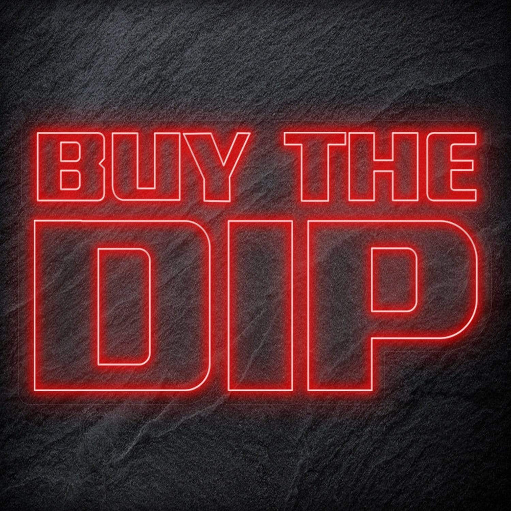 "Buy The Dip" Neonschild - NEONEVERGLOW