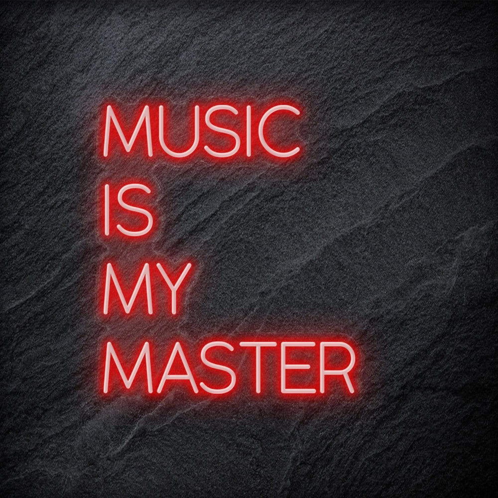 "Music Is My Master" Neon Schriftzug - NEONEVERGLOW