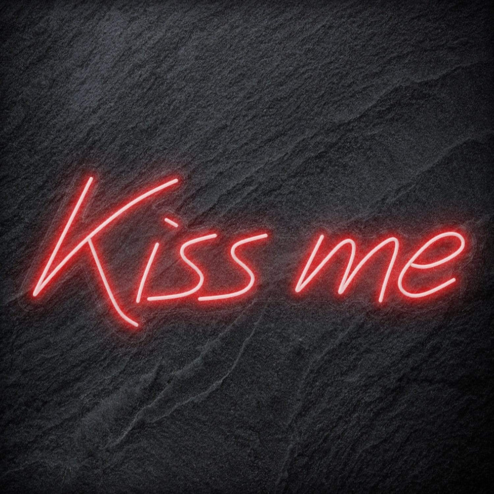 "Kiss Me" Neon Schriftzug Sign - NEONEVERGLOW