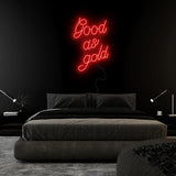 "Good as Gold" LED Neon Sign Schriftzug - NEONEVERGLOW