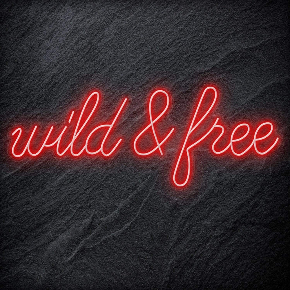 " Wild & Free " Neon Schriftzug - NEONEVERGLOW