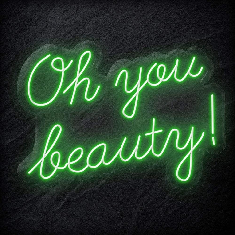 "Oh You Beauty" Neon Schriftzug - NEONEVERGLOW