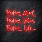 "Positive Mind Posiitve Vibes" LED Neon Schriftzug - NEONEVERGLOW