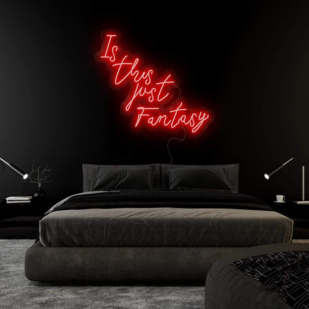 "Is This Just Fantasy" Neon Sign Schriftzug - NEONEVERGLOW