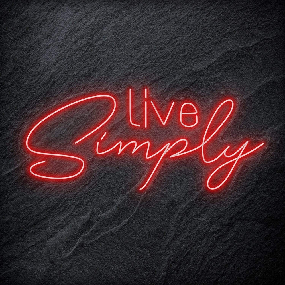 "Live Simply" Neon Schriftzug - NEONEVERGLOW