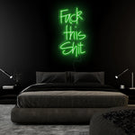 "Fuck This Shit" LED Sign Schriftzug - NEONEVERGLOW