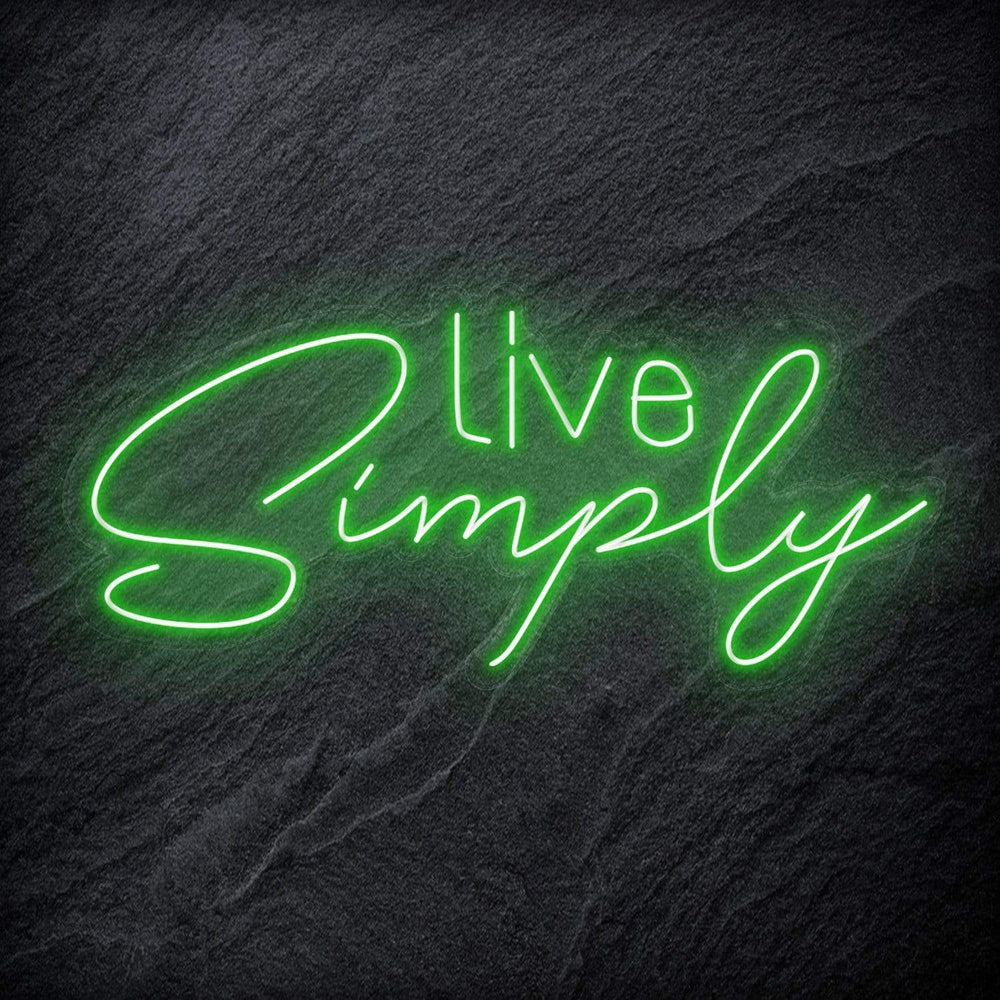 "Live Simply" Neon Schriftzug - NEONEVERGLOW