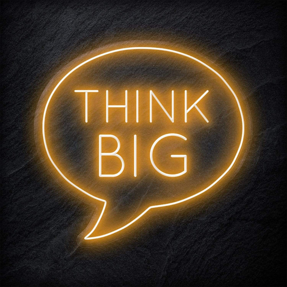 "Think Big" Neon Sign Schriftzug - NEONEVERGLOW