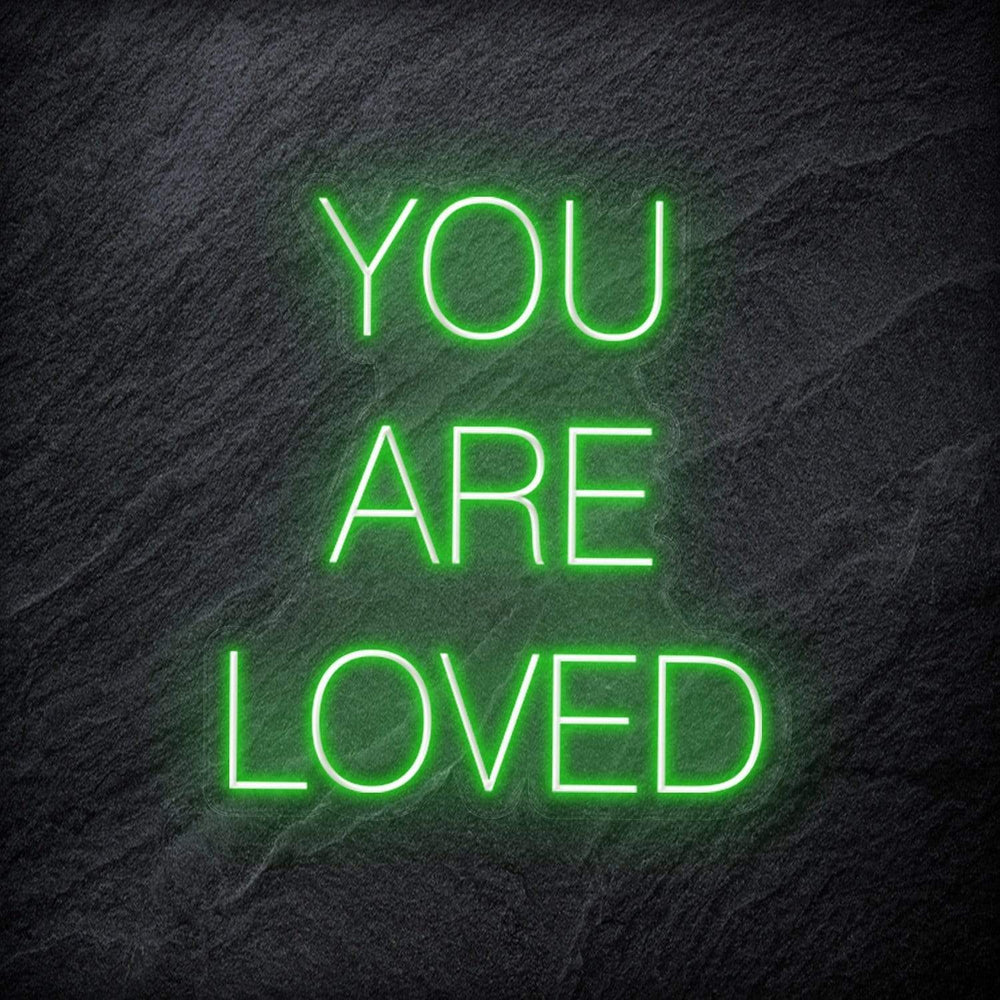 "You Are Loved" Neon Schriftzug - NEONEVERGLOW