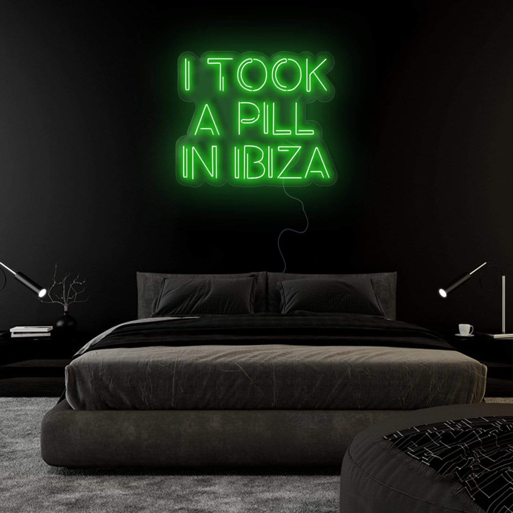 "I Took A Pill In Ibiza" Neon Sign Schriftzug - NEONEVERGLOW