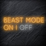 "Beast Mode On Off Fitness" LED Neon Sign Schriftzug - NEONEVERGLOW