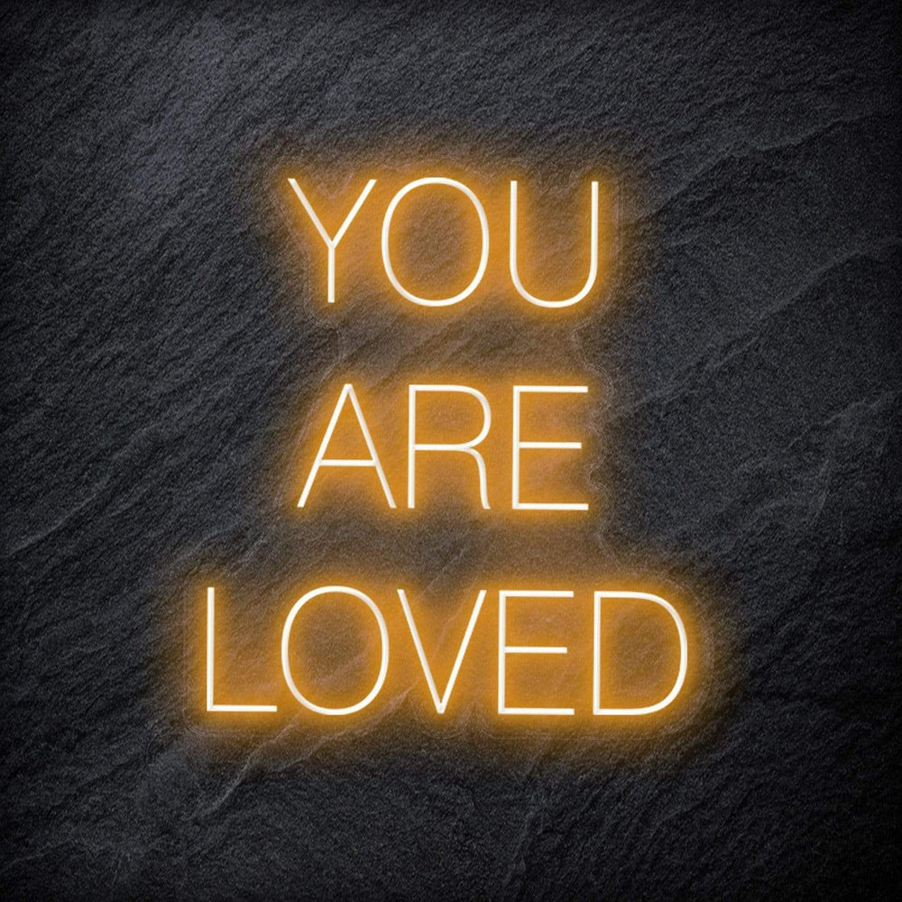 "You Are Loved" Neon Schriftzug - NEONEVERGLOW