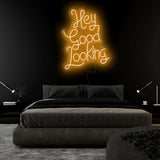"Hey Good Looking" LED Neonschild Sign Schriftzug - NEONEVERGLOW