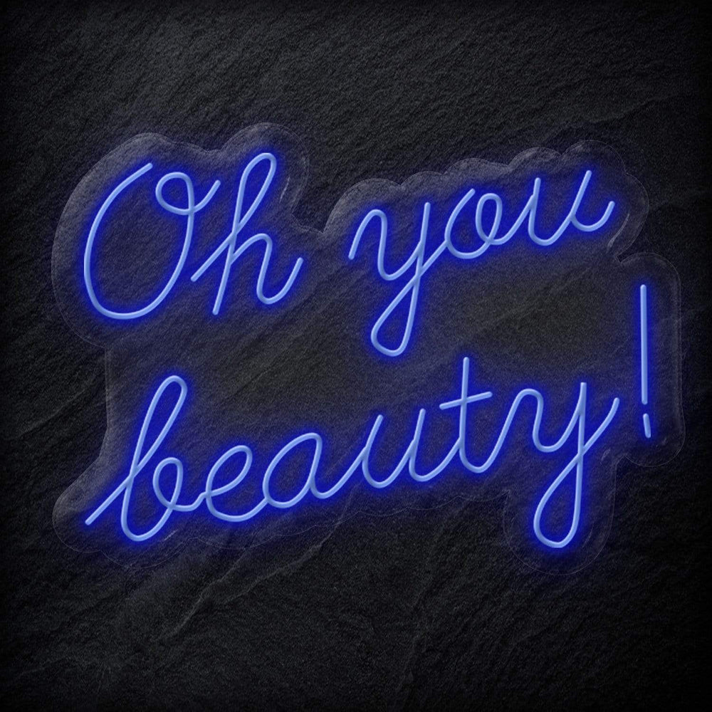 "Oh You Beauty" Neon Schriftzug - NEONEVERGLOW