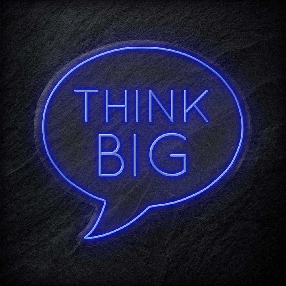 "Think Big" Neon Sign Schriftzug - NEONEVERGLOW