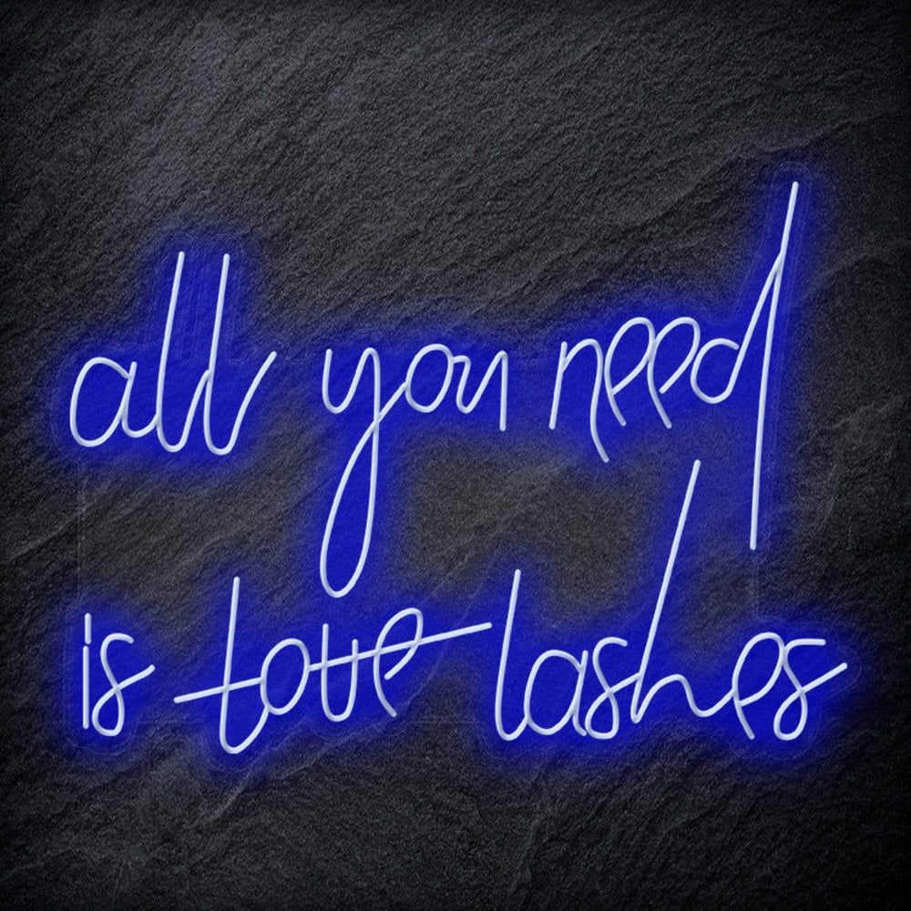 "All You Need is Lashes" Neon Schriftzug - NEONEVERGLOW