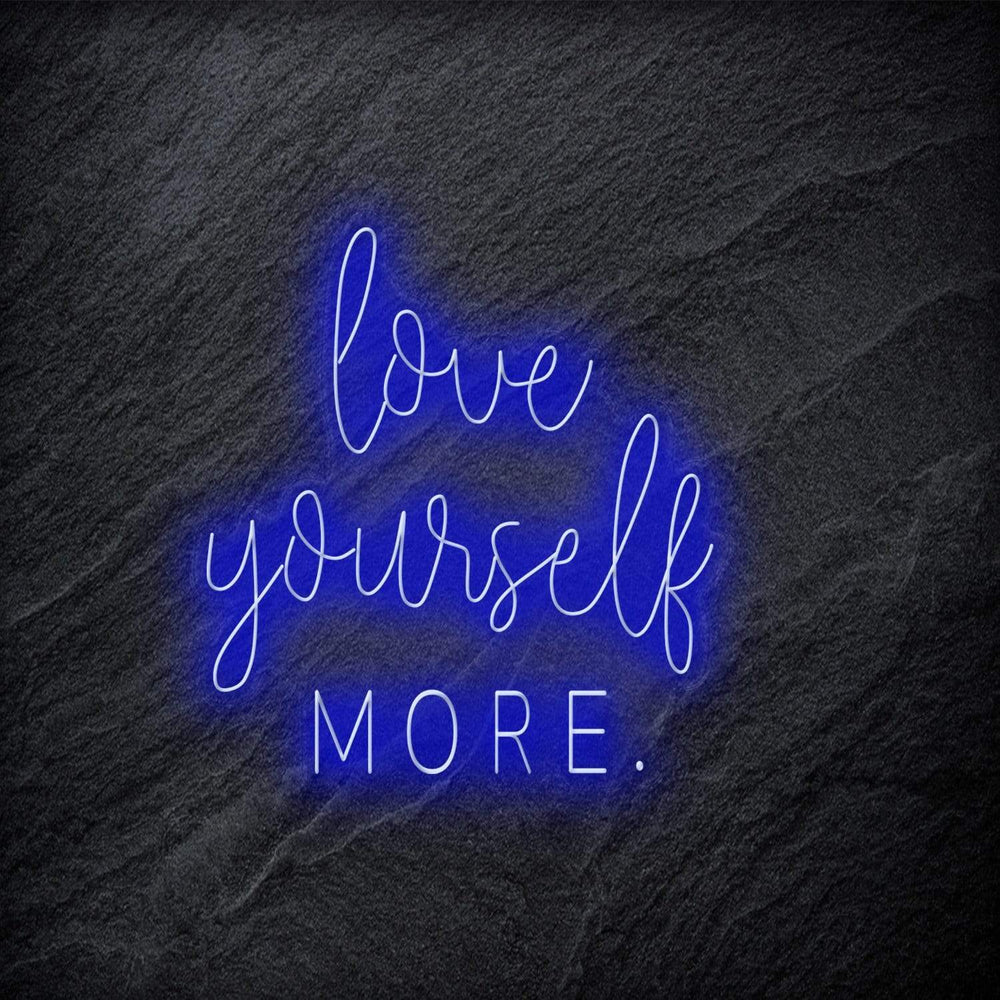 "Love Yourself More" Neon Schriftzug - NEONEVERGLOW