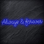 "Always & Forever" LED Neon Schriftzug - NEONEVERGLOW
