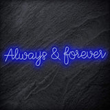 "Always & Forever" LED Neon Schriftzug - NEONEVERGLOW