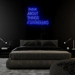 " Think About Things Different" LED Neon Sign Schriftzug - NEONEVERGLOW
