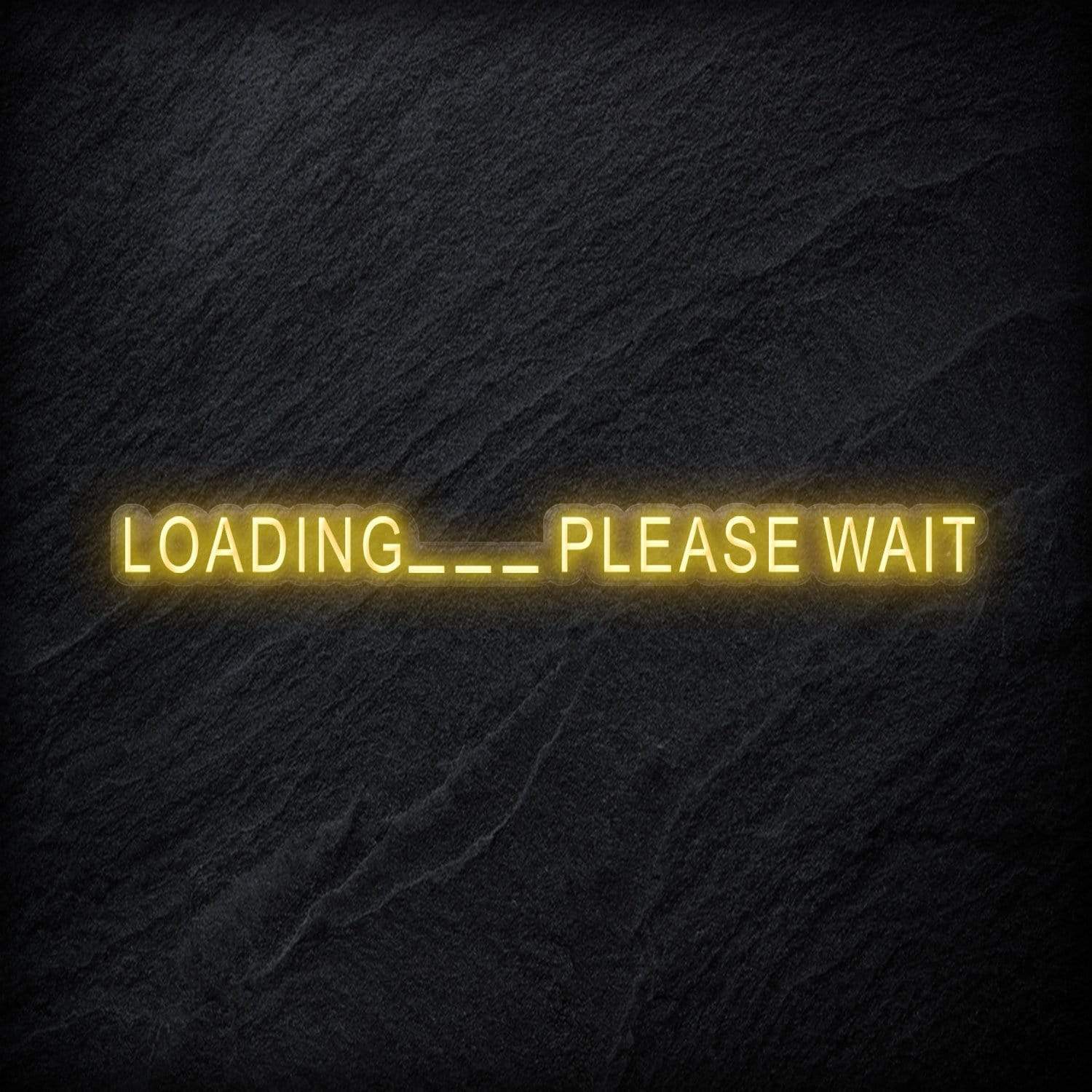 "Loading..Please Wait" LED Neon Schriftzug - NEONEVERGLOW