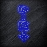 "Dirty" LED Neon Schriftzug Sign - NEONEVERGLOW