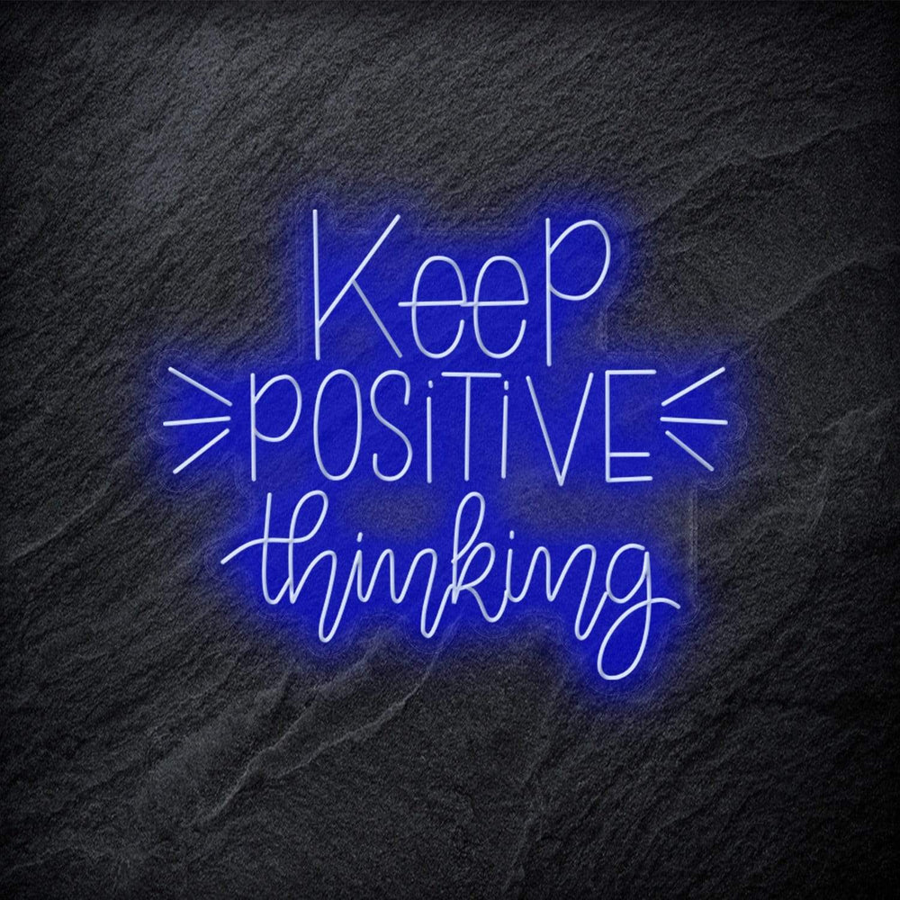 "Keep Positive Thinking" Neonschild - NEONEVERGLOW