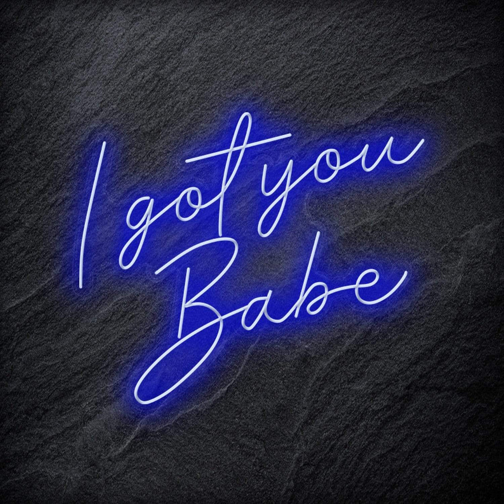 "I Got You Babe" Neon Schriftzug - NEONEVERGLOW